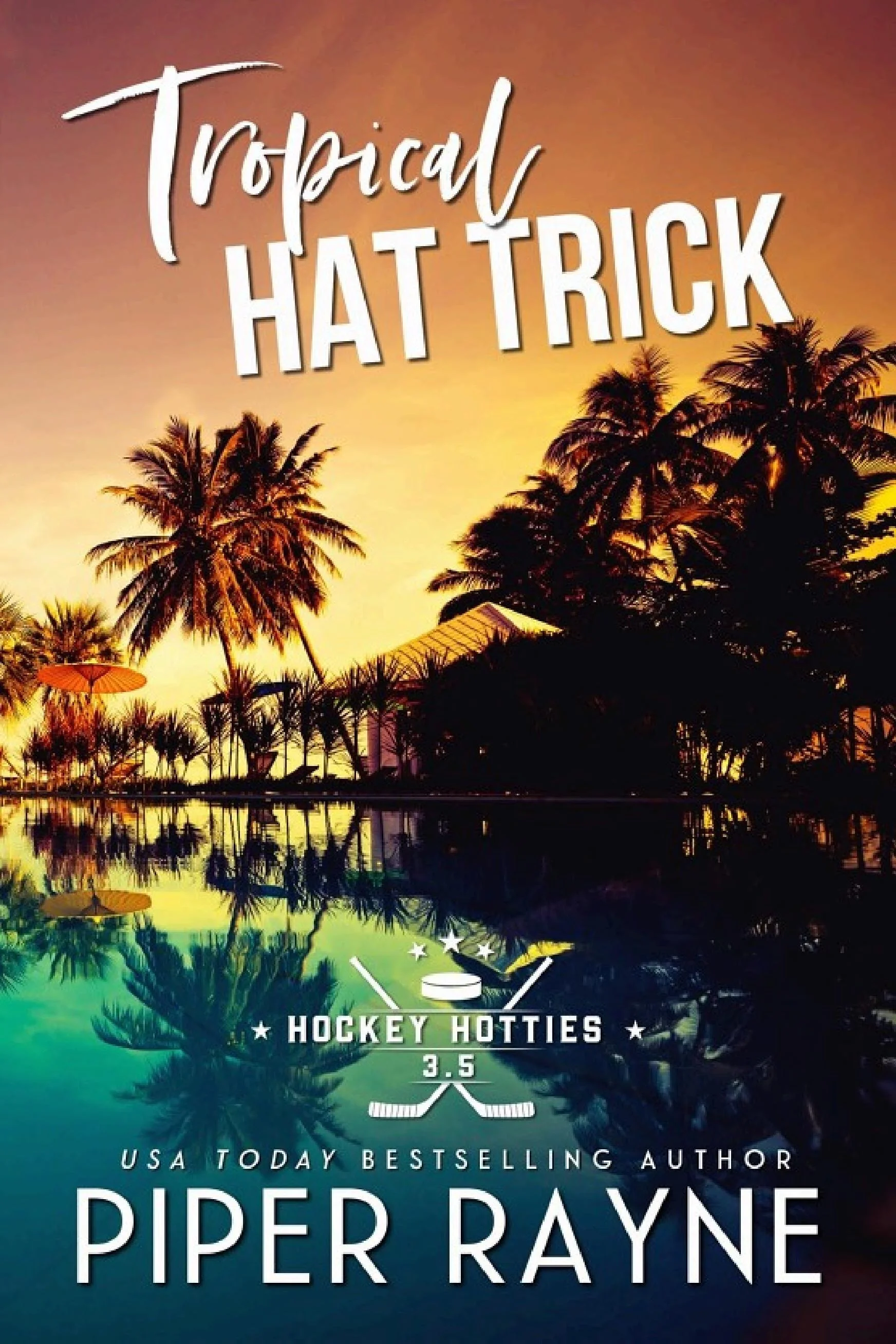Tropical Hat Trick