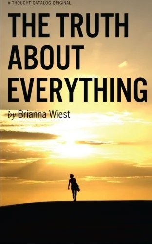 The Truth About Everything: Expanded Edition