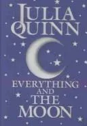 Everything and the Moon
