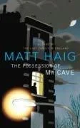 The Possession of Mr. Cave
