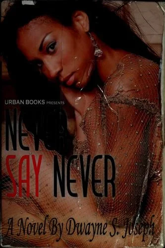 Never Say Never