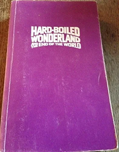 Hard-Boiled Wonderland and the End of the World