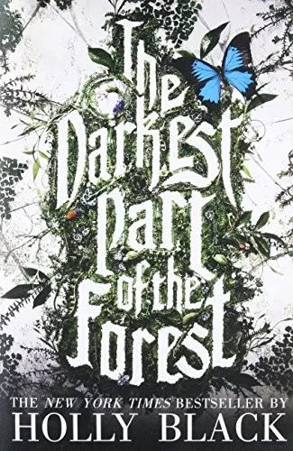 The Darkest Part of the Forest